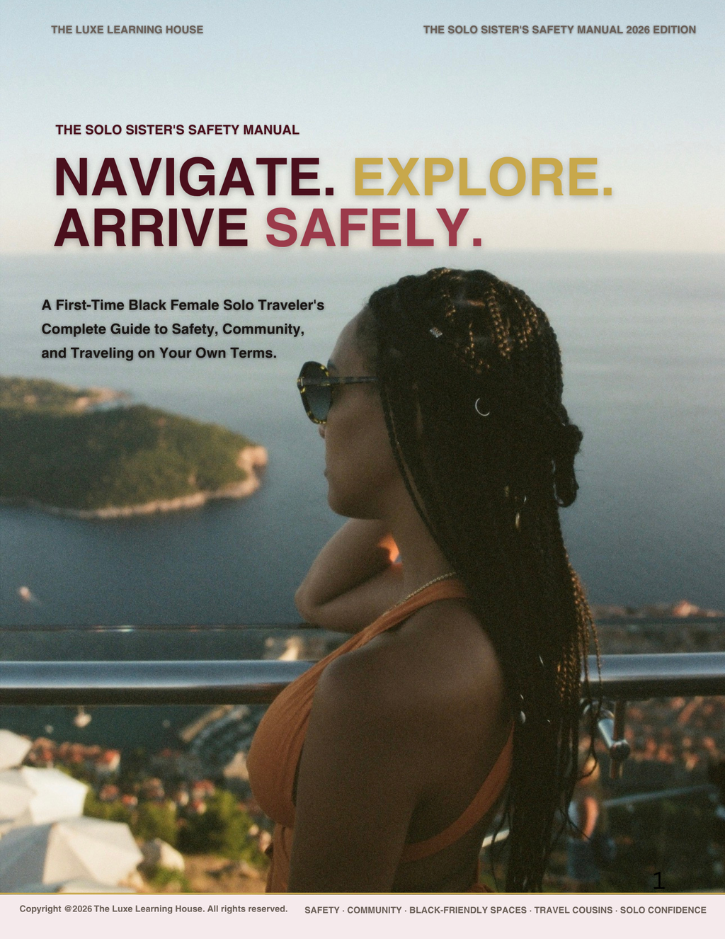 The Solo Sister’s Safety Manual: Navigating Solo Travel with Confidence