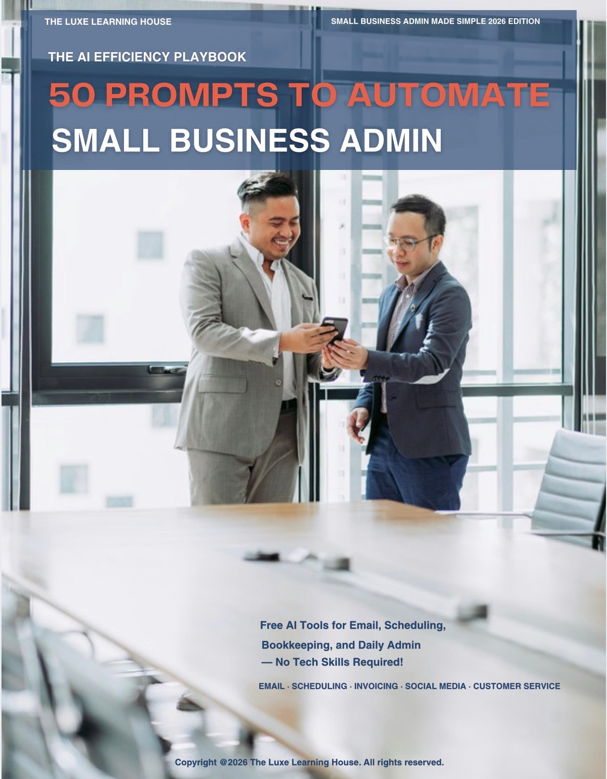 The AI Efficiency Playbook: 50 Prompts to Automate Small Business Admin