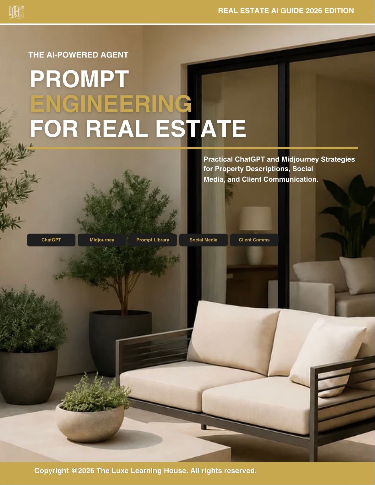 The AI-Powered Agent: Prompt Engineering for Real Estate - The Luxe Learning House